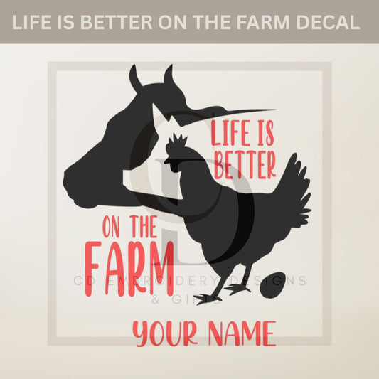 Life Is Better On The Farm Decal: Western Style Vinyl Sticker  / Custom Vinyl Decal