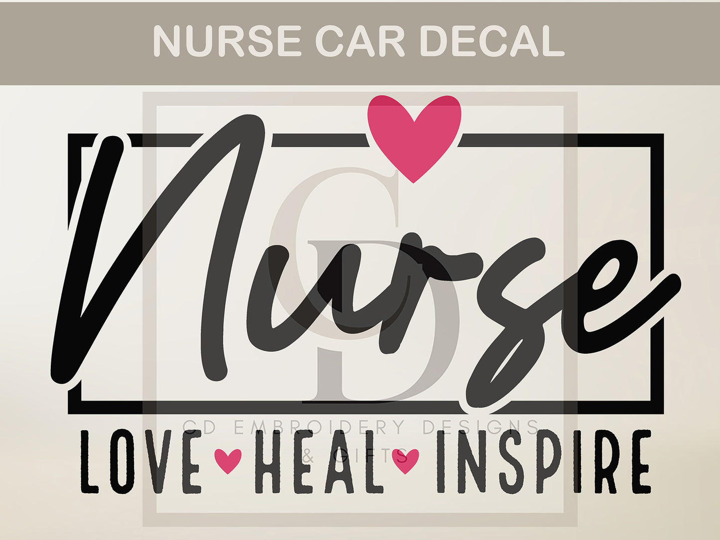 Nurse Love Heal Inspire Car Decal, Nurse Decal, Nurse Vinyl Decal